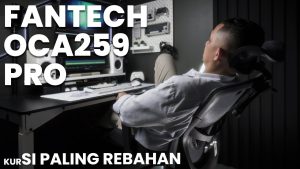 Fantech OCA259 Pro: Kursi Gaming Nyaman untuk Gamer Sejati